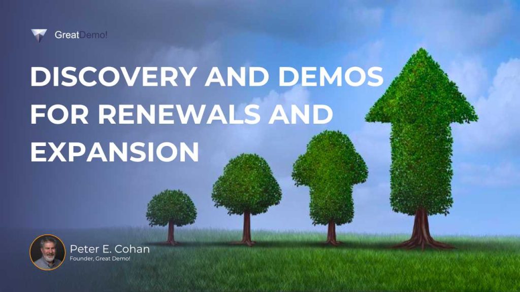 Discovery and Demos for Renewals and Expansion